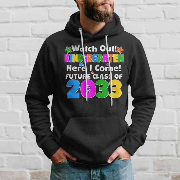 Watch Out Kindergarten Here I Come Future Class Of Hoodie Gifts for Him