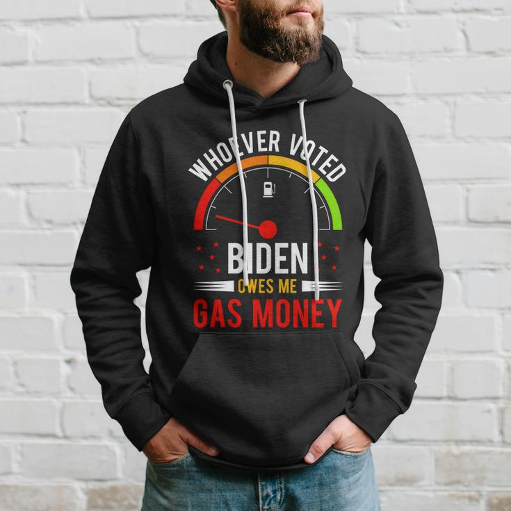 Whoever Voted Biden Owes Me Gas Money V4 Hoodie Gifts for Him