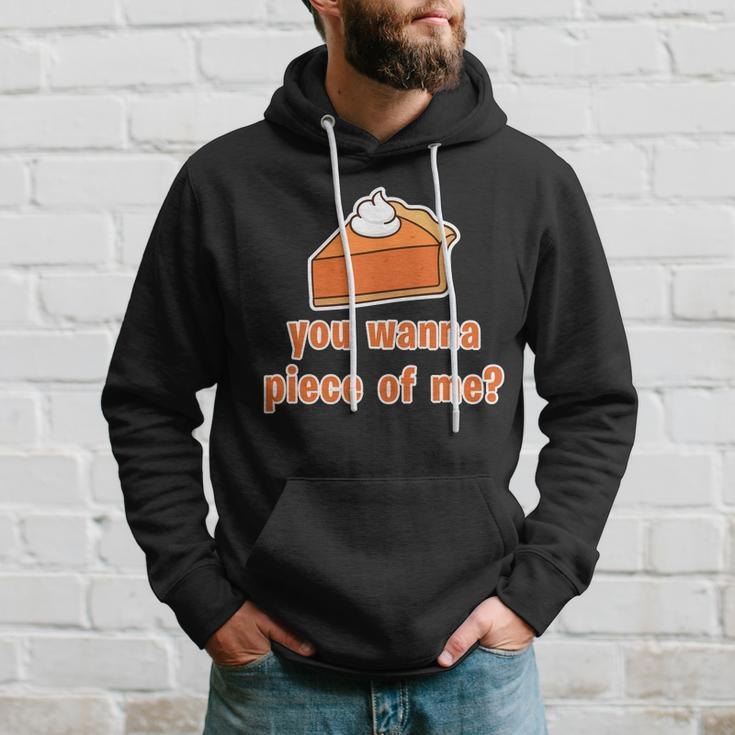 You Wanna Piece Of Me Thanksgiving Pumpkin Pie Tshirt Hoodie Gifts for Him