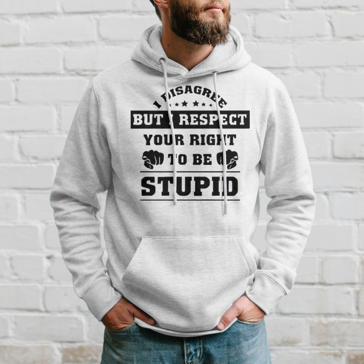 I Disagree But I Respect Your Right V2 Hoodie Gifts for Him