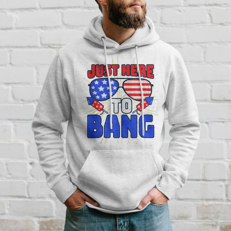 Im Just Here To Bang 4Th Of July Fireworks Fourth Of July Hoodie Gifts for Him
