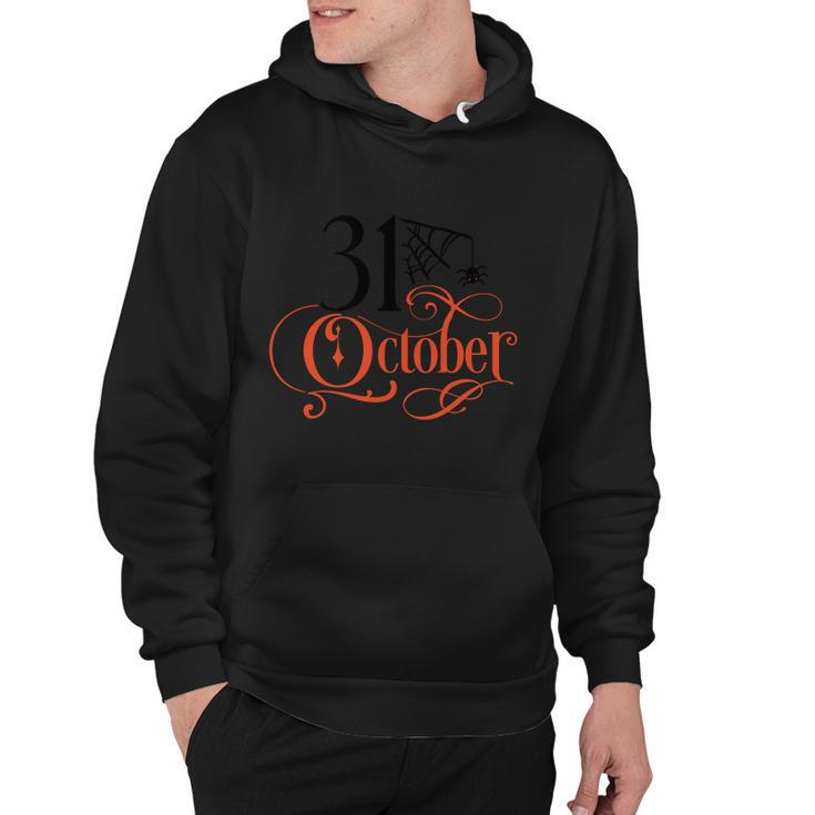 31 October Funny Halloween Quote V2 Hoodie
