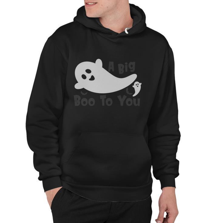 A Big Boo To You Ghost Boo Halloween Quote Hoodie