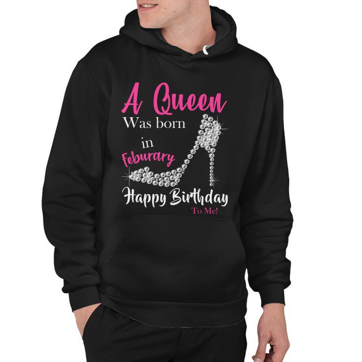 A Queen Was Born In February Birthday Hoodie