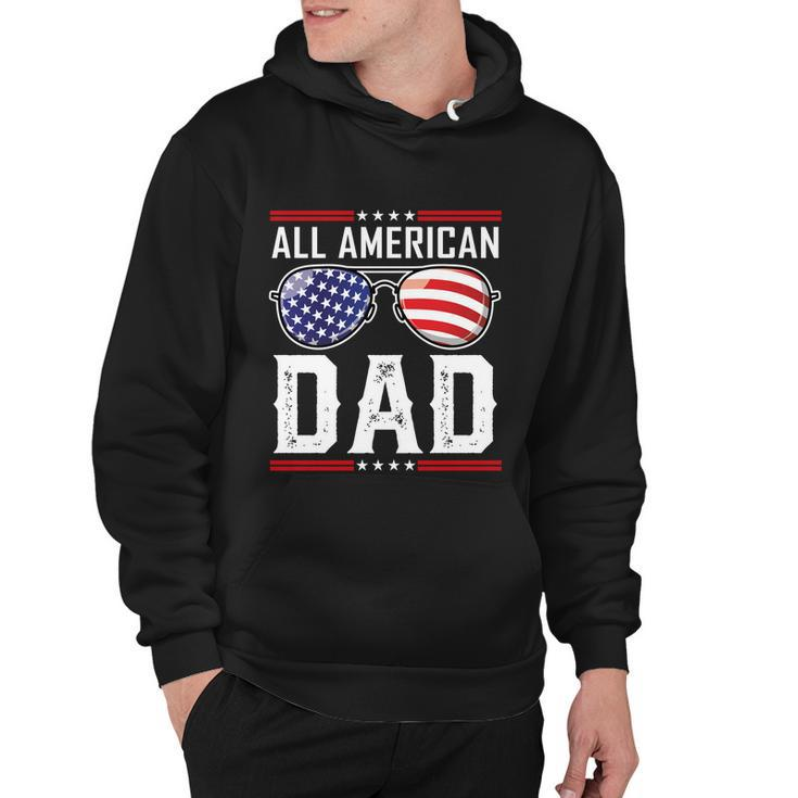 All American Dad Meaningful Gift Fourth 4Th Of July Sunglasses Family Gift Hoodie