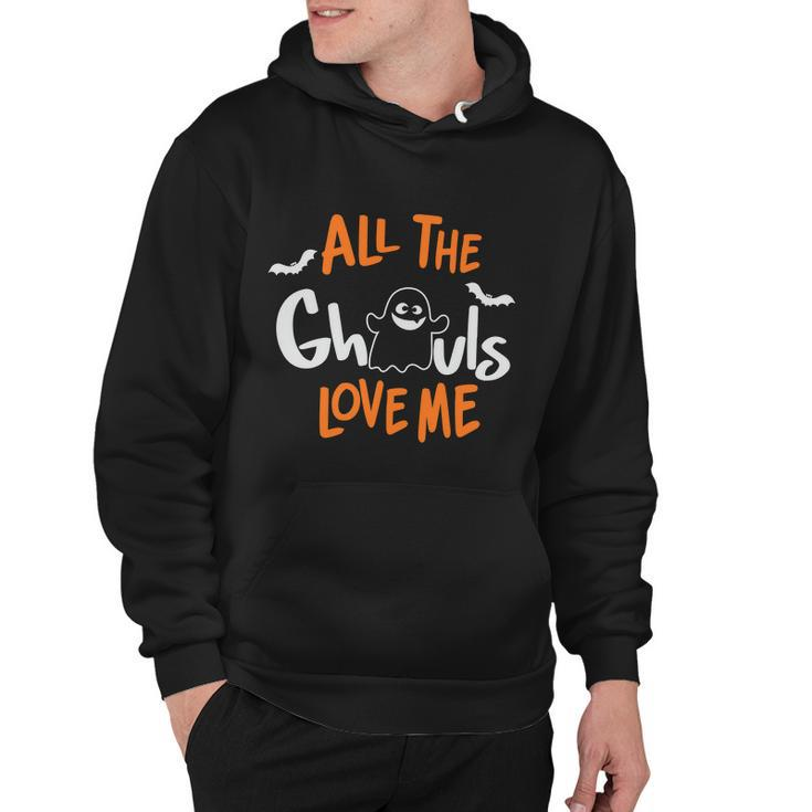 All The Ghouls Love Me Halloween Quote Hoodie