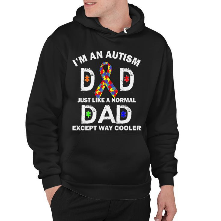 Autism Dad Just Like A Normal Dad But Way Cooler Hoodie
