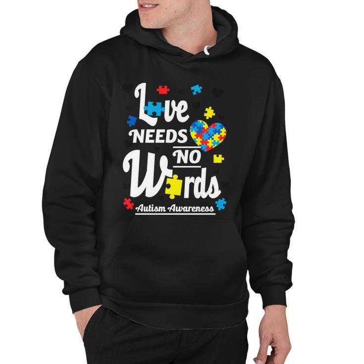 Autism Love Needs No Words Hoodie