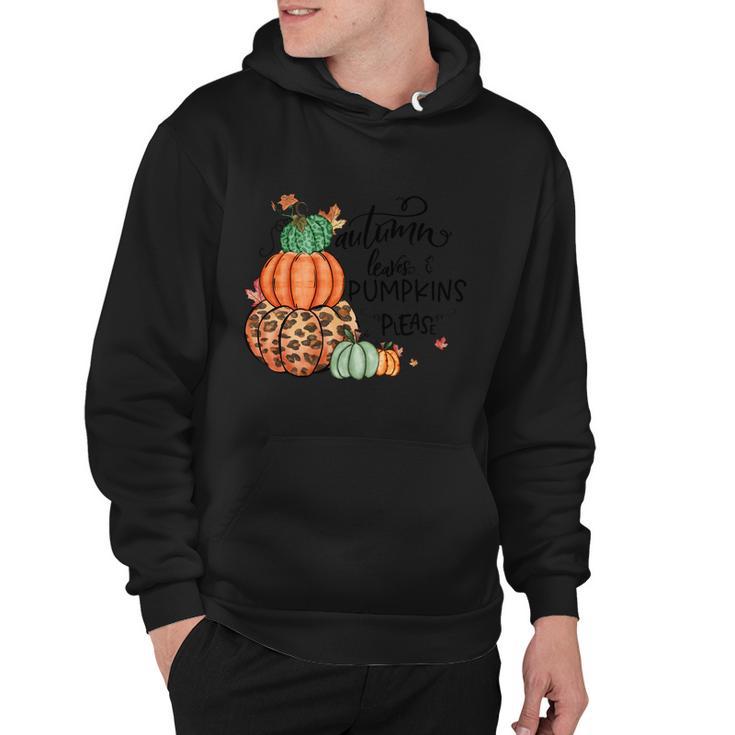 Autumn Leaves Pumpkins Please Thanksgiving Quote V2 Hoodie