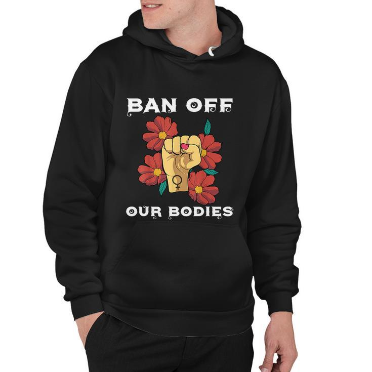 Bans Off Out Bodies Pro Choice Abortiong Rights Reproductive Rights V2 Hoodie