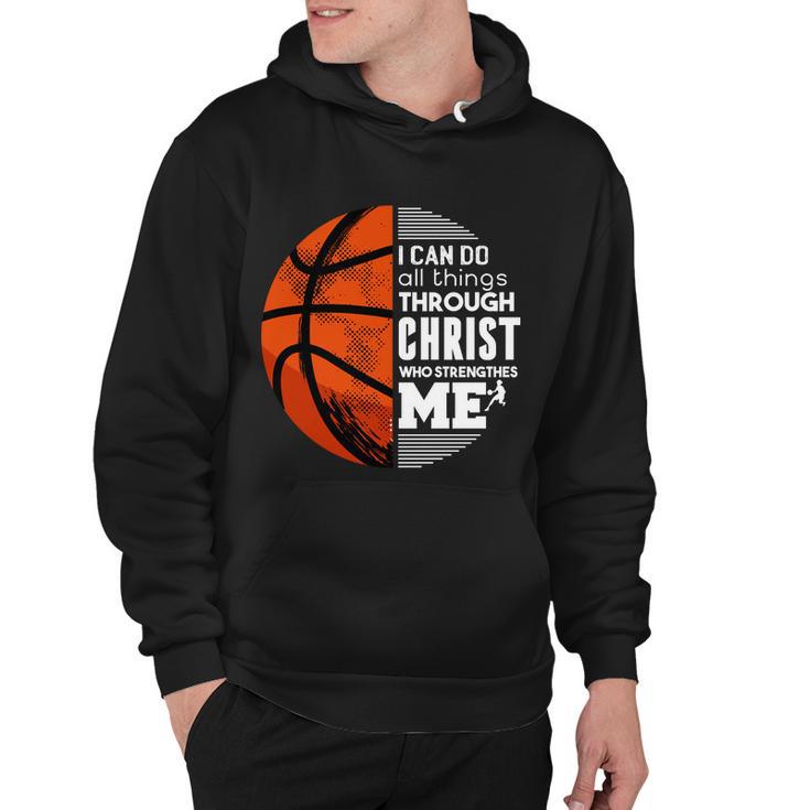 Basketball Faith All Things Through Christ Hoodie