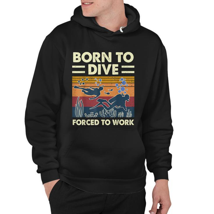 Born To Dive Forced To Work Scuba Diving Diver Men Hoodie