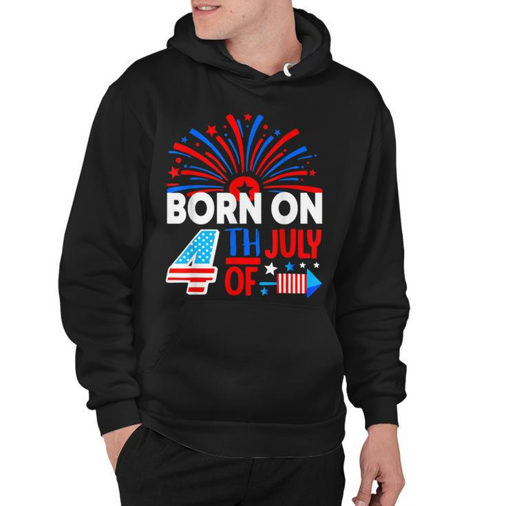 Born On The 4Th Of July Fireworks Celebration Birthday Month  Hoodie