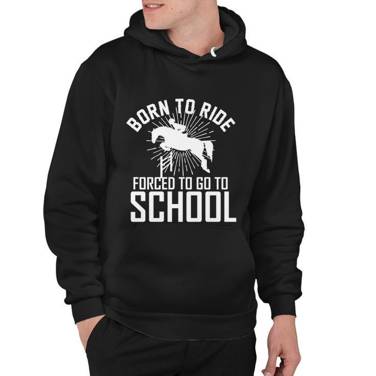 Born To Ride Horseback Riding Equestrian Gift For Women Gift Hoodie