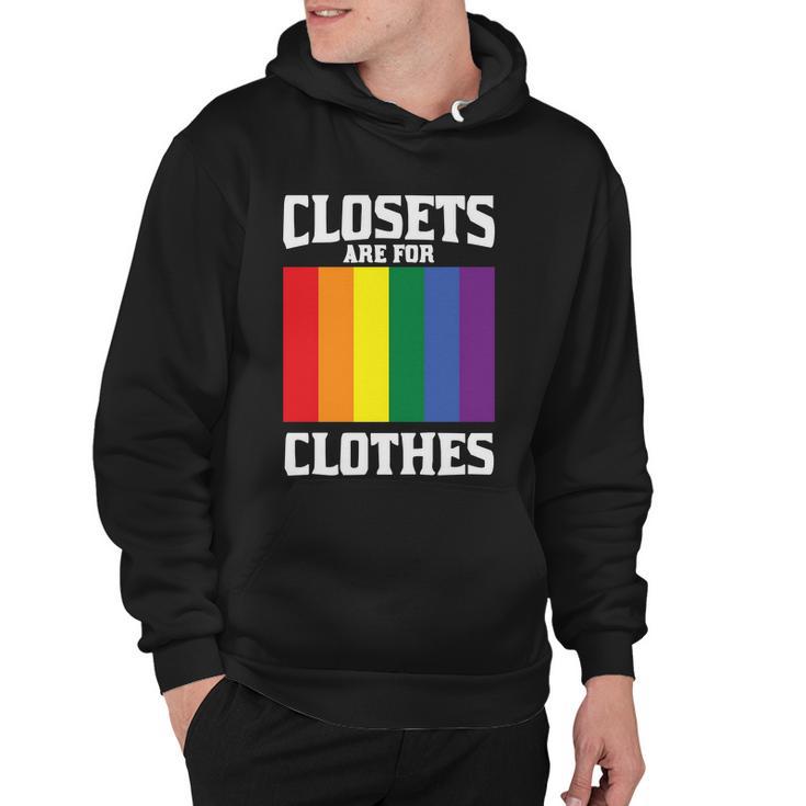 Closets Are For Clothes Lgbt Gay Pride Lesbian Bisexual Ally Quote Hoodie