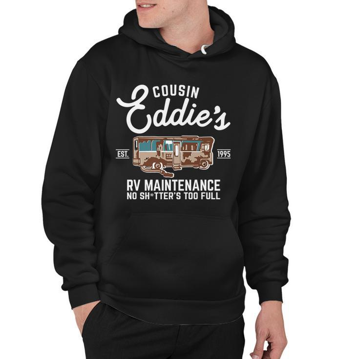 Cousin Eddies Rv Maintenance Shitters Too Full Tshirt Hoodie