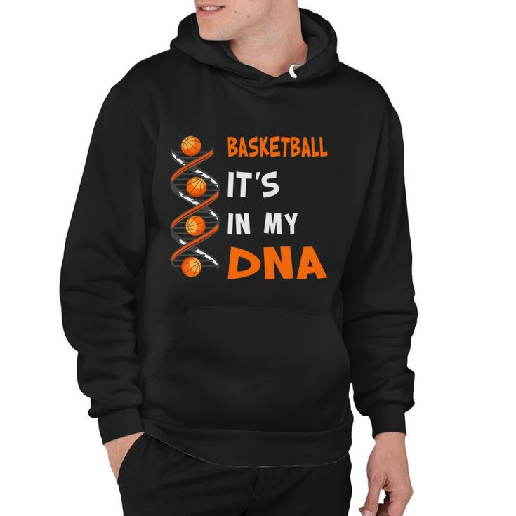 Cute Basketball Playing Basketball Is In My Dna Basketball Lover Hoodie