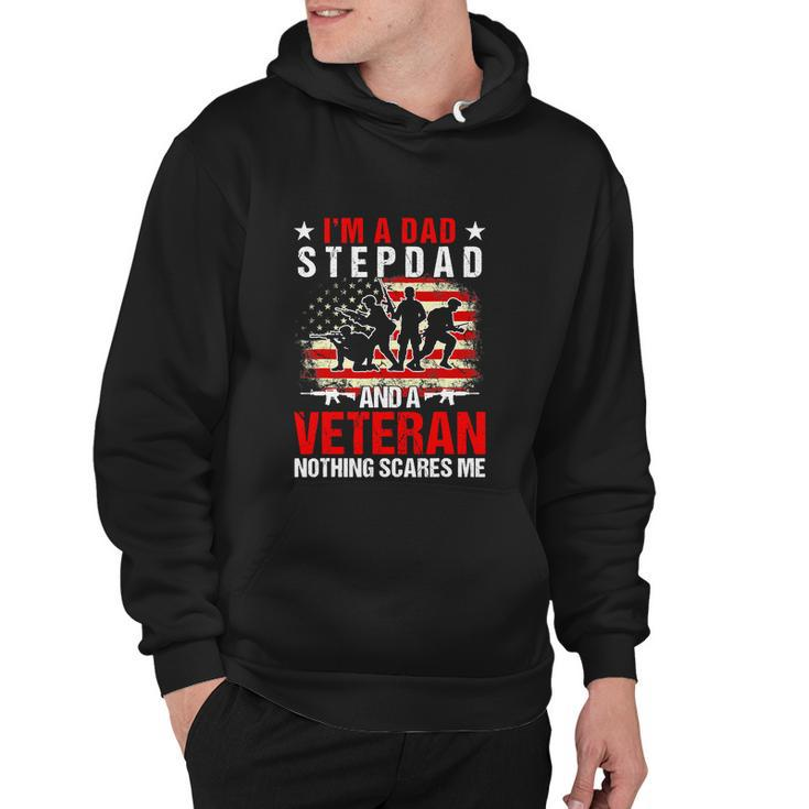 Dad Stepdad And A Veteran Fathers Day Funny 4Th Of July Hoodie