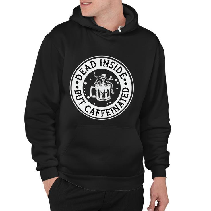 Dead Inside But Caffeinated Halloween Quote Hoodie