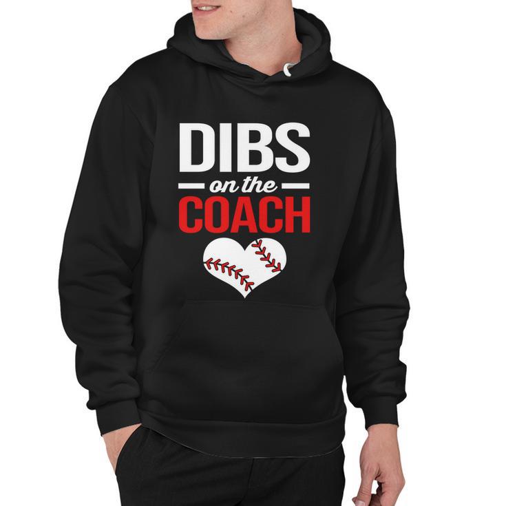 Dibs On The Coach Baseball Women Gift Hoodie