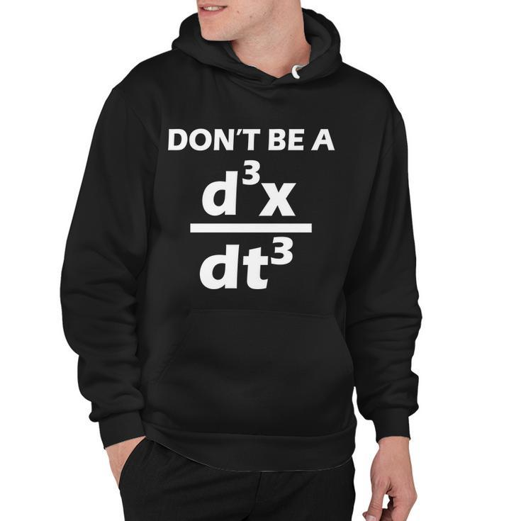 Dont Be A Jerk Mathematics Equation Tshirt Hoodie