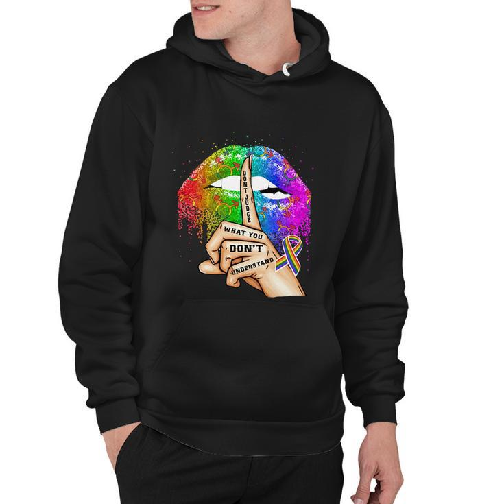 Dont Judge What You Dont Understand Lgbt Pride Lips Hoodie
