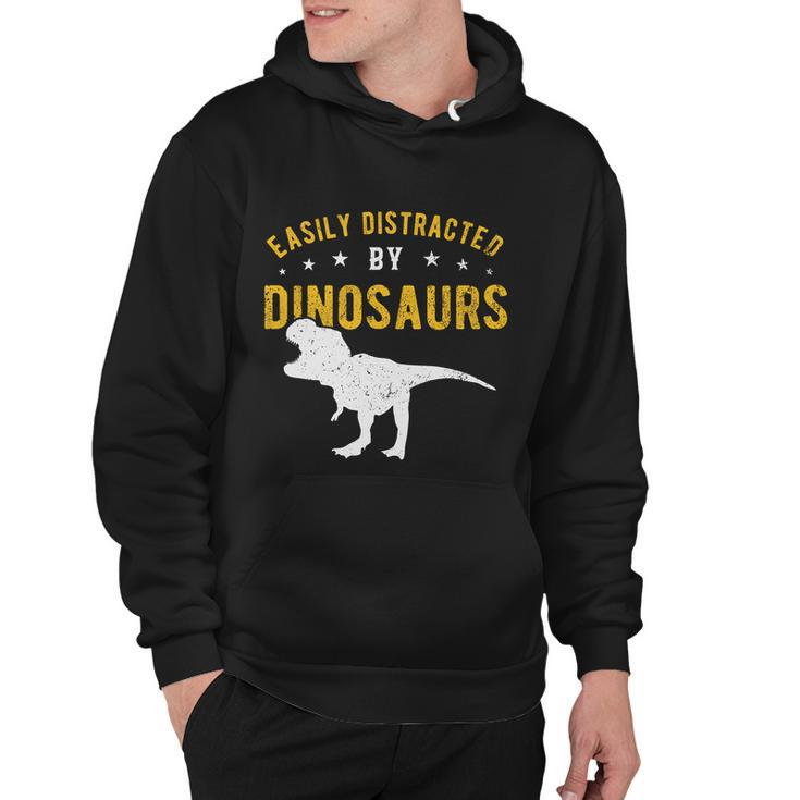 Easily Distracted By Dinosaurs Cute Gift Hoodie