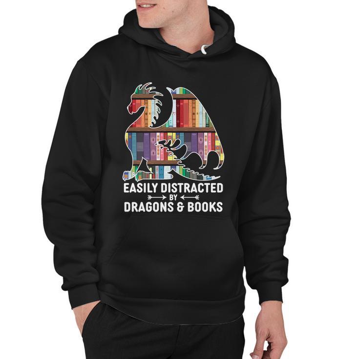 Easily Distracted By Dragons And Books Fantasy Book Lover Hoodie