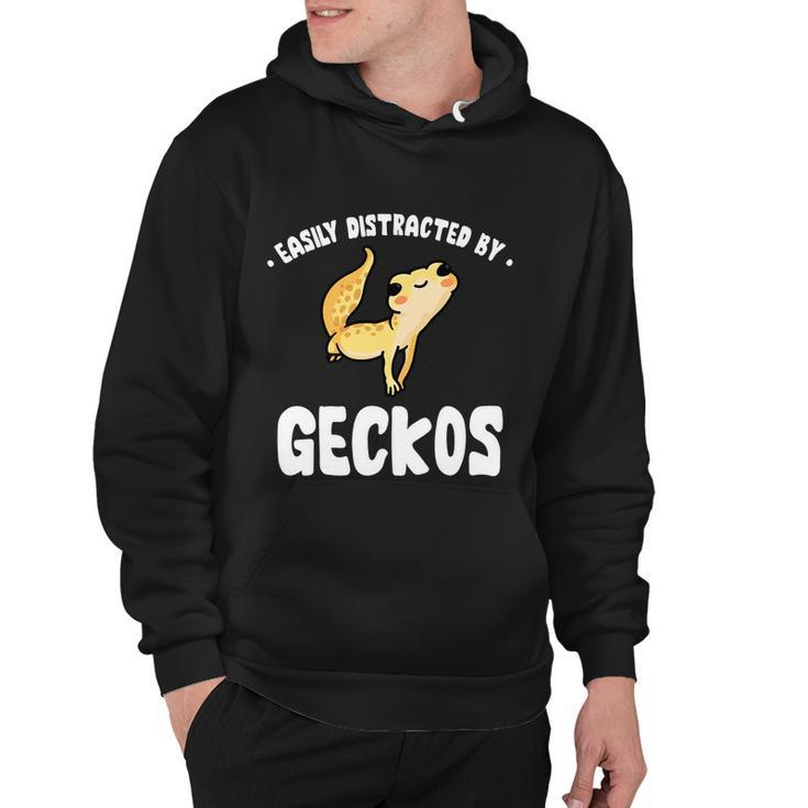 Easily Distracted By Geckos Funny Leopard Gecko Lizard Lover Cool Gift Hoodie