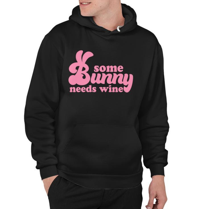 Easter Some Bunny Needs Wine Hoodie