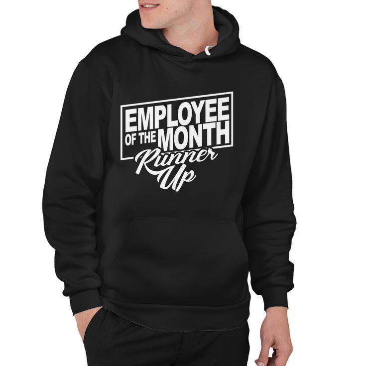 Employee Of The Month Runner Up Hoodie