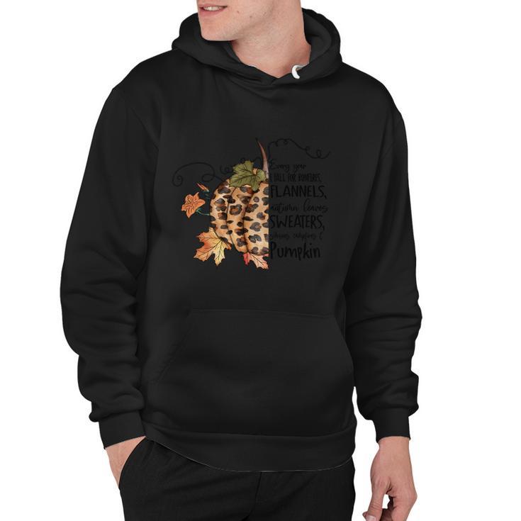 Every Year I Fall For Bonfires Flannels Thanksgiving Quote Hoodie