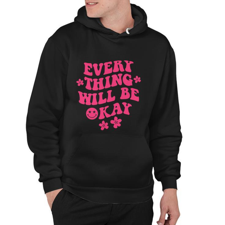Everything Will Be Okay Positive Flower Face Cute Men Hoodie