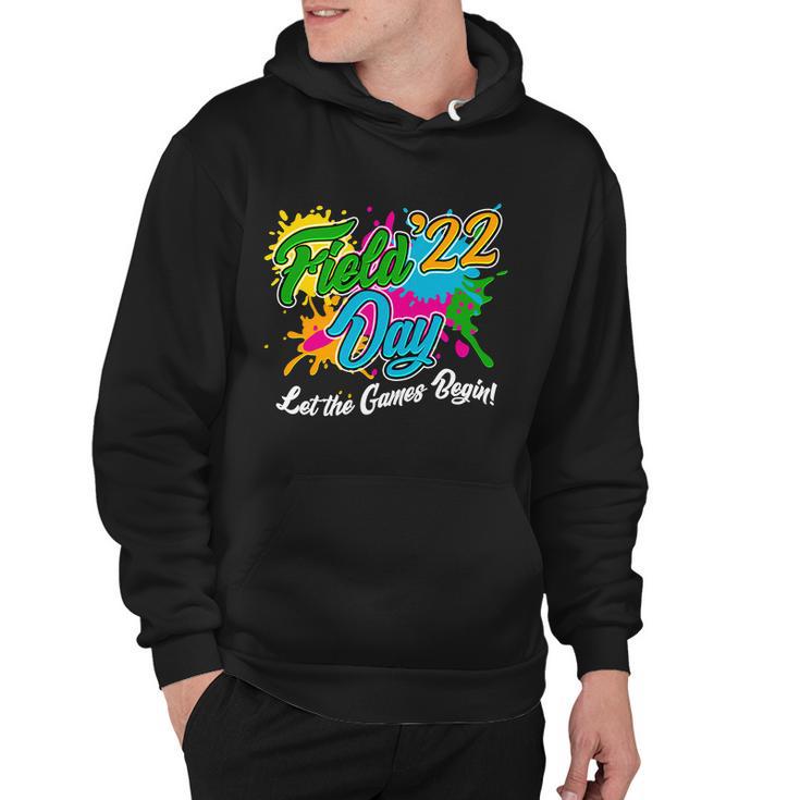 Field Day 2022 Let The Games Begin Tshirt Hoodie