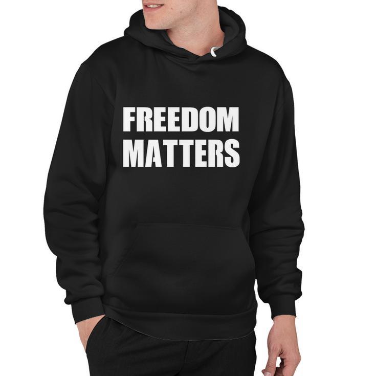 Freedom Matters Hoodie