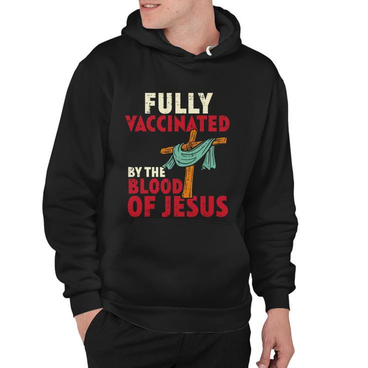 Fully Vaccinated By Blood Of Jesus Christian V2 Hoodie