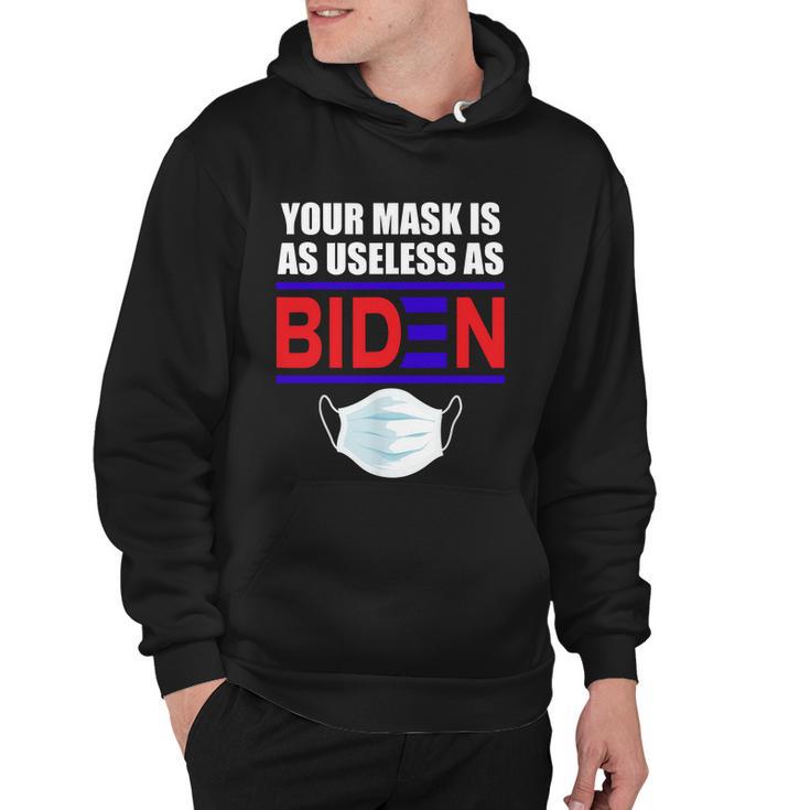 Funny Anti Biden 2021 That Mask Is As Useless As Joe Biden Tshirt Hoodie