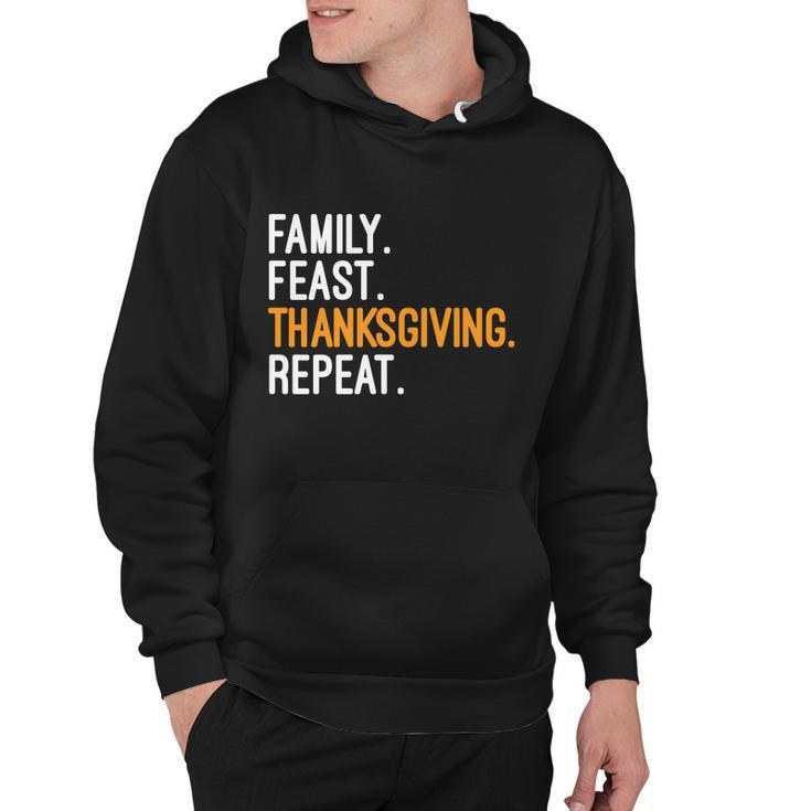 Funny Family Feast Thanksgiving Repeat Cool Gift Hoodie