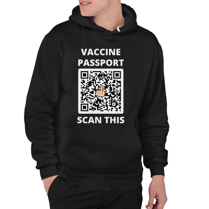 Funny Vaccine Passport Scan This Middle Finger Hoodie