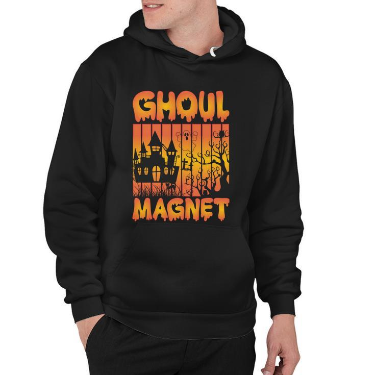 Ghoul Magnet Halloween Quote Hoodie