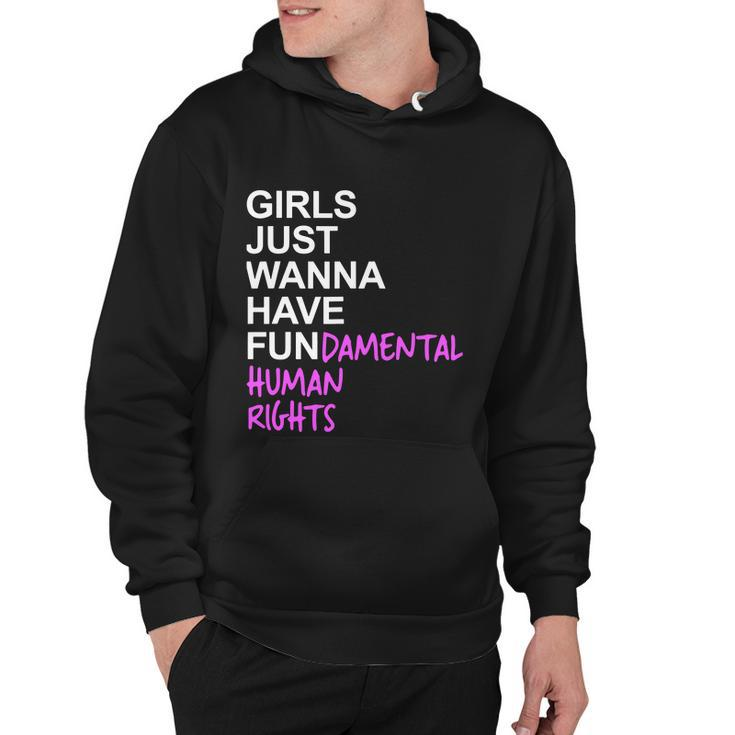 Girls Just Wanna Have Fundamental Rights Feminist V2 Hoodie