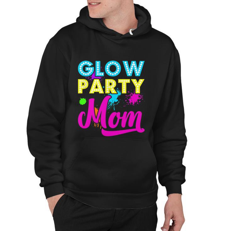 Glow Party Clothing Glow Party Gift Glow Party Mom Hoodie