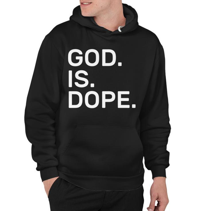 God Is Dope Hoodie