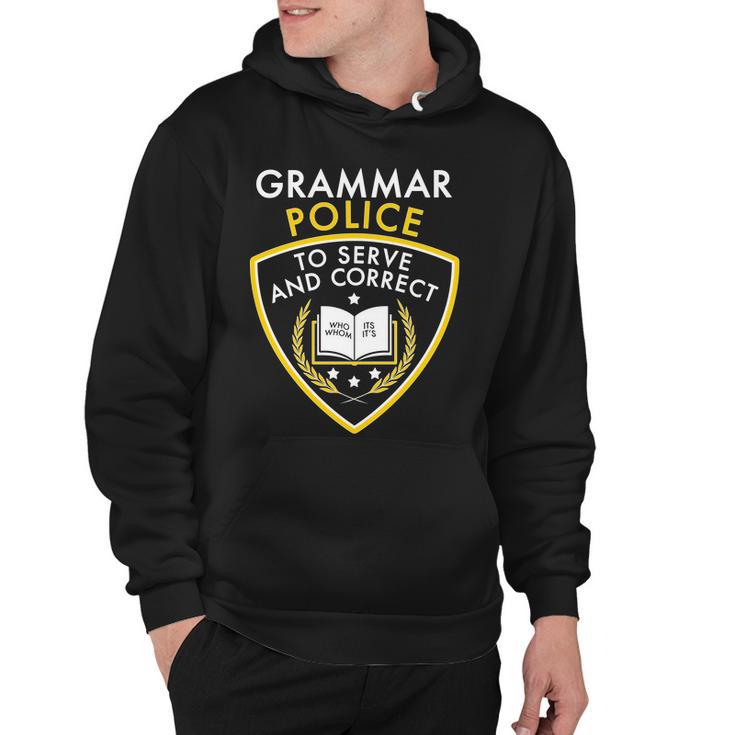 Grammar Police To Serve And Correct Funny V2 Hoodie