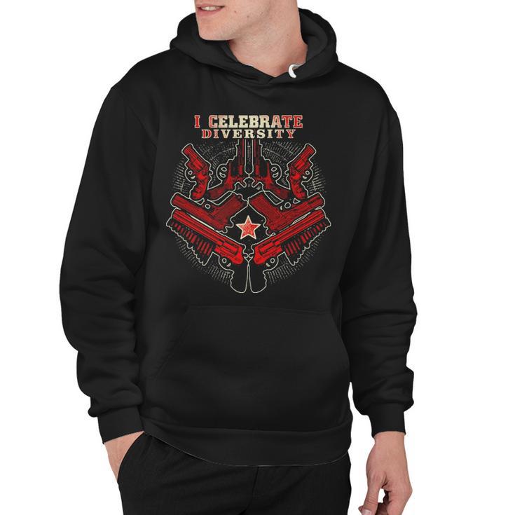 Gun Control Celebrate Diversity Hoodie