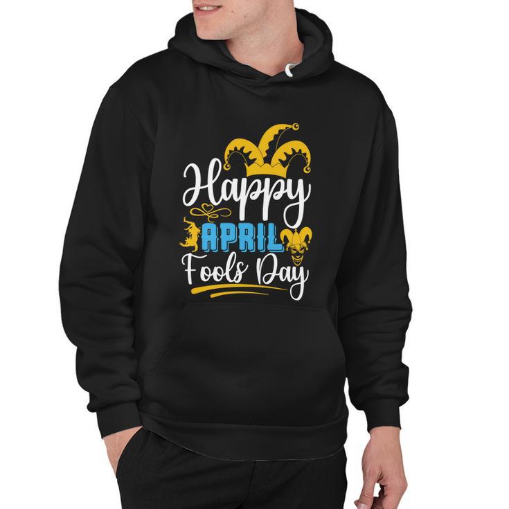 Happy April Fools Day April Fools April Birthday Hoodie