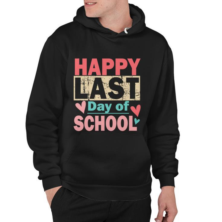 Happy Last Day Of School Funny Gift V2 Hoodie