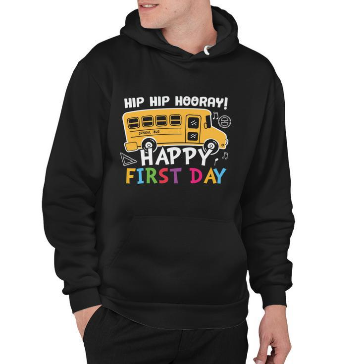 Hip Hip Hooray Happy First Day Back To School First Day Of School V3 Hoodie
