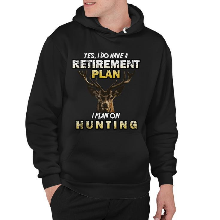 Hunting Retirement Plan Tshirt Hoodie