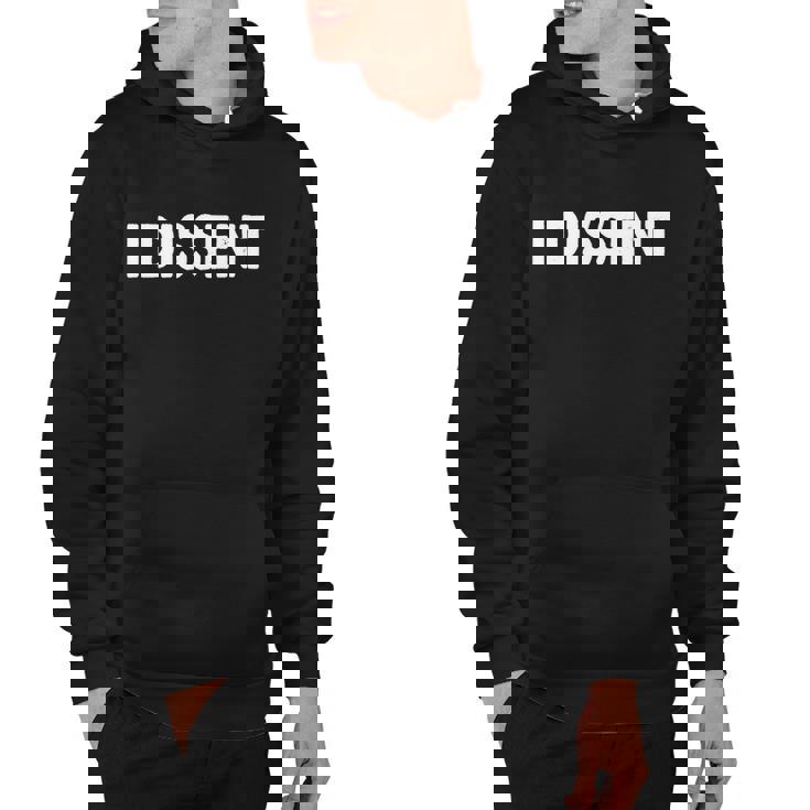 I Dissen Gift I Dissent Gift V4 Hoodie